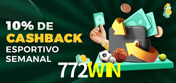 10% de bônus de cashback na 772WIN
